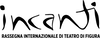Incanti Festival