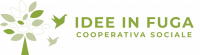 Cooperativa Sociale - Idee in fuga