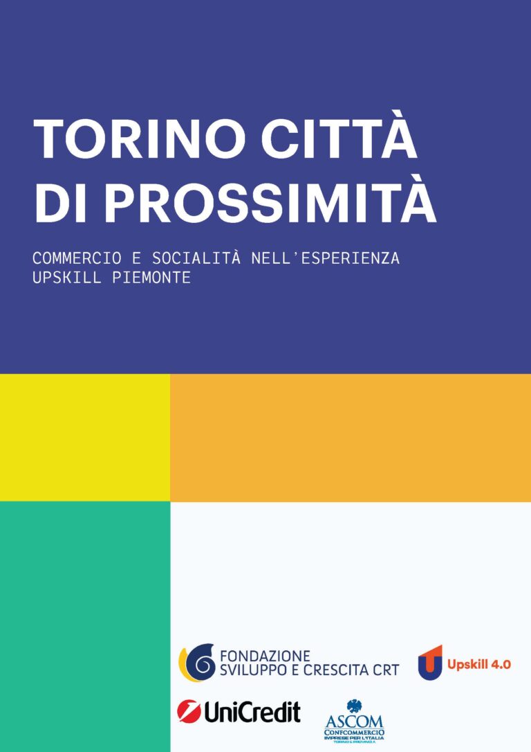Torino città di prossimità. Commercio e socialità nell’esperienza Upskill Piemonte